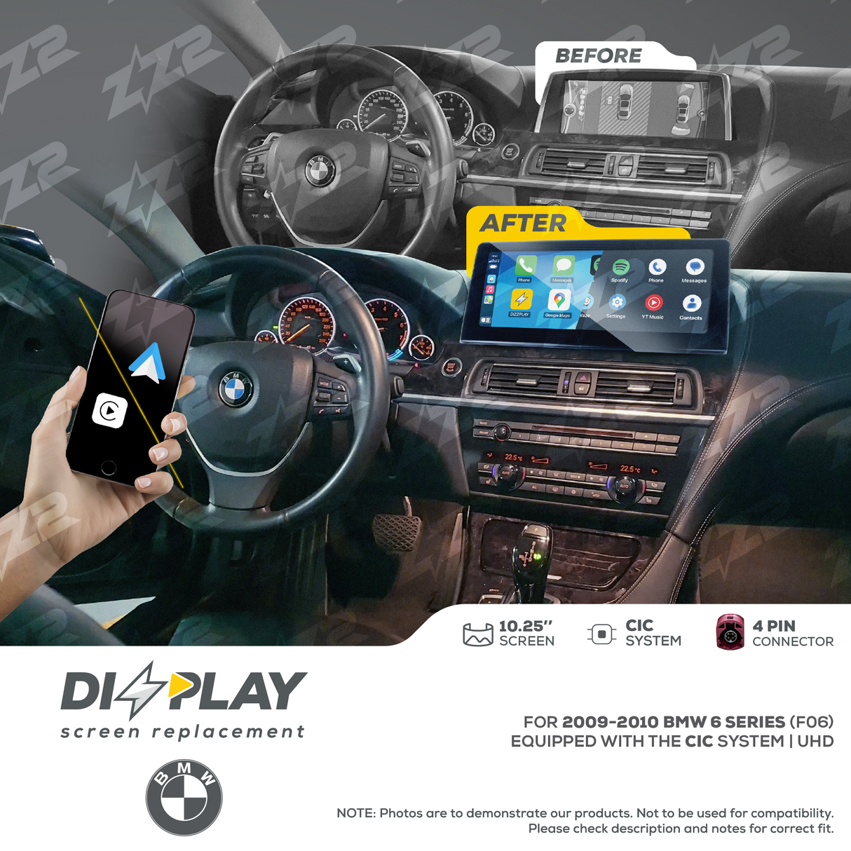 10.25" DIZZPLAY for BMW 6 series (F06) 2009-2010 equipped with the CIC* system. ZZ2