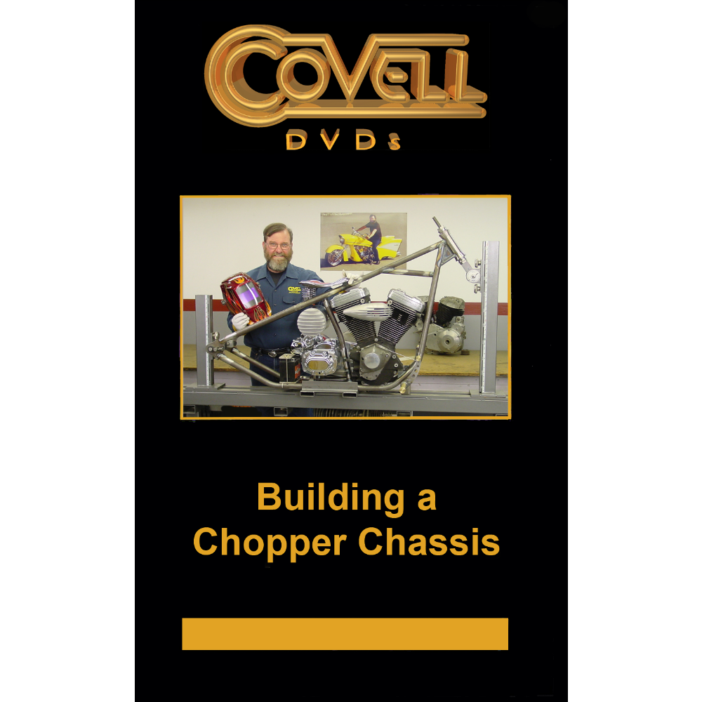 Building a Chopper Chassis Ron Covell