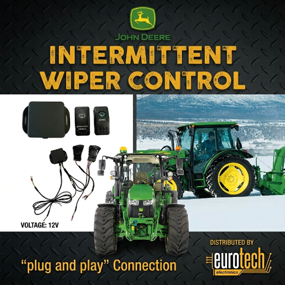 John Deere Rear Wiper Intermittent Control — 5000 Series (2012–2024) Eurotech Electronics