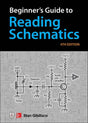 Beginner’s Guide to Reading Schematics – Fourth Edition: Learn to Read Electronic Circuit Diagrams & Understand Basic Electronics TekShack