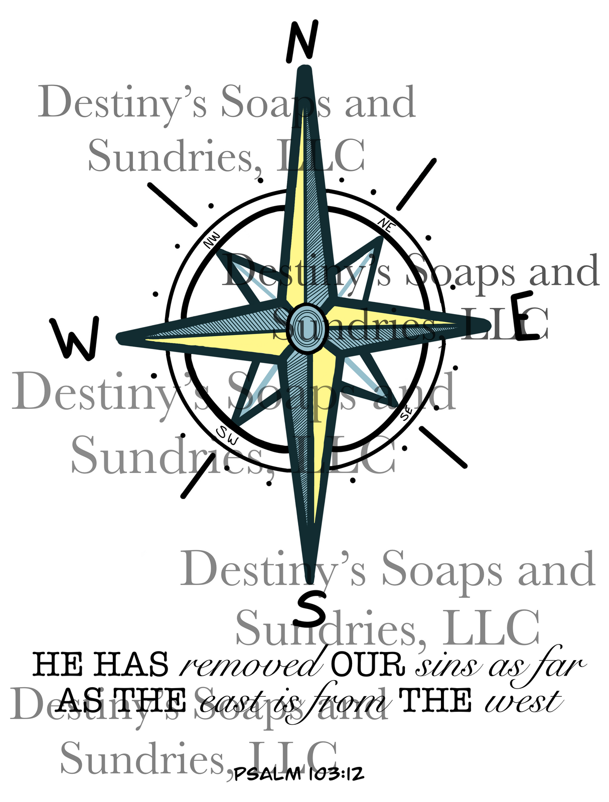 Compass Psalm 103:12 T-Shirt Destiny's Soaps & Sundries, LLC