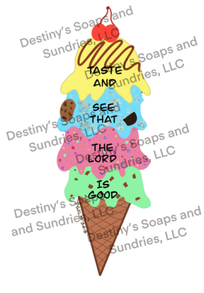 Ice Cream Cone Psalm 34:8 T-Shirt Destiny's Soaps & Sundries, LLC