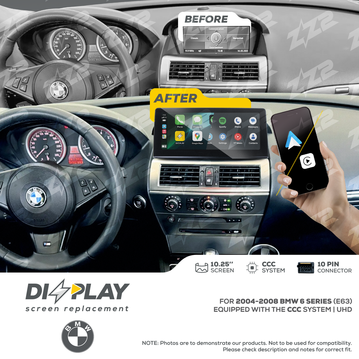 10.25" DIZZPLAY for BMW 6 series (E63) 2004-2008 equipped with the CCC system - UHD ZZ2