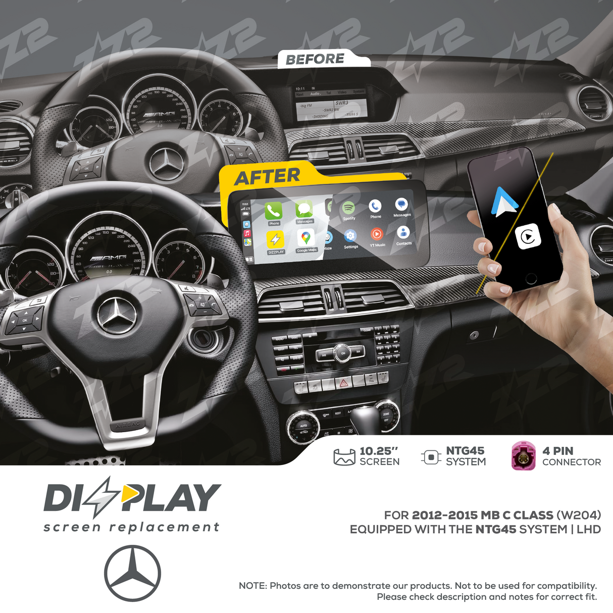 10.25" DIZZPLAY for MB C Class (W204) 2012-2014 equipped with the NTG45 - LHD. ZZ2