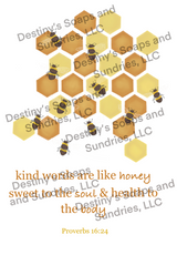 Honey Comb Proverbs 16:24 T-Shirt Destiny's Soaps & Sundries, LLC