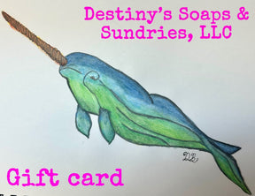 Destiny's Soaps & Sundries, LLC Gift Card My Store