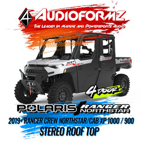 2019+ Polaris Ranger Crew Northstar/Cab XP 1000 / 900 Stereo Tops (4-Door) Polaris