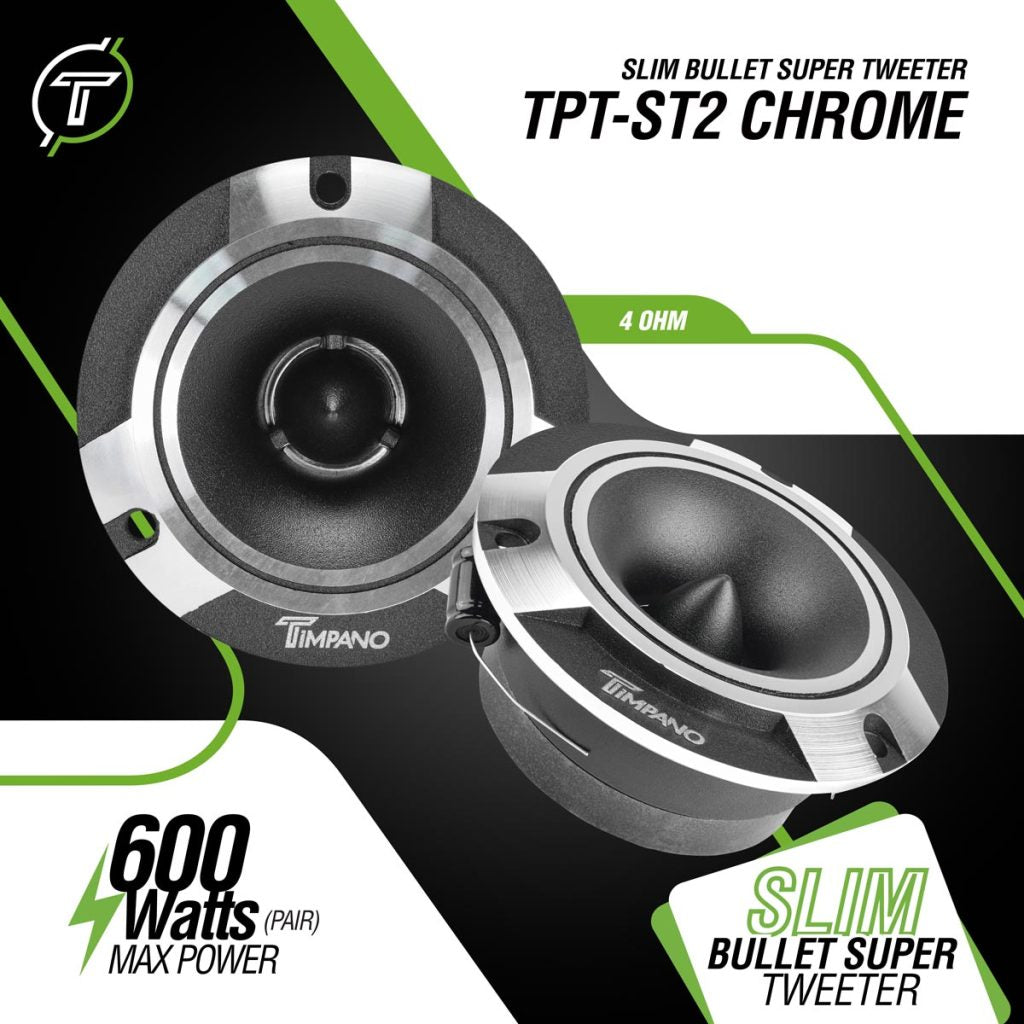 TPT-ST2 CHROME | Timpano Bullet Tweeters 600 Watts 4 Ohm Timpano