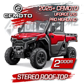 2025+ CFMoto UForce U10 Pro Highland Stereo Tops (2-Door) CFMoto
