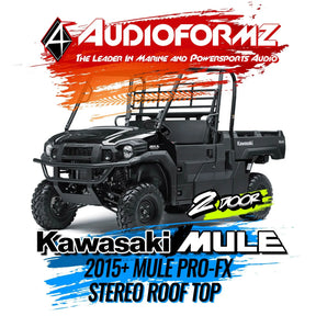 2015+ Kawasaki Mule Pro-FX Stereo Tops (2-Door) Kawasaki