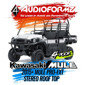 2015+ Kawasaki Mule Pro-FXT Stereo Tops (4-Door) Kawasaki