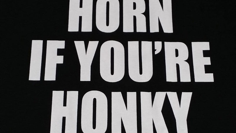 Horn If You're Honky T-Shirt