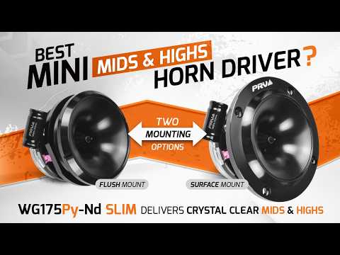 PRV Audio WG175Py-Nd SLIM Mini Mids & Highs Horn Driver